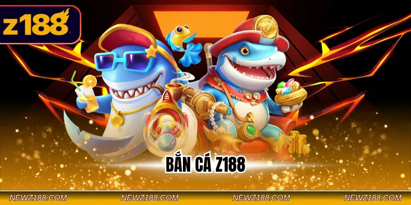 Bắn Cá Z188